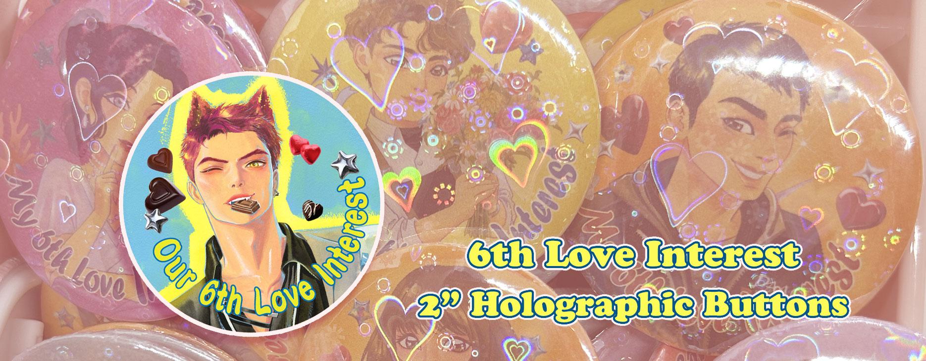 6th Love Interest Button Banner